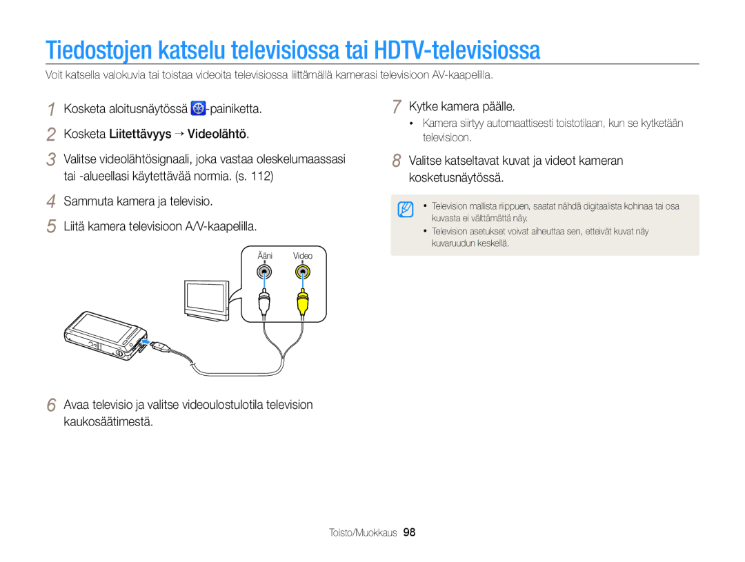 Samsung EC-ST700ZBPSE2, EC-ST700ZBPBE2 manual Tiedostojen katselu televisiossa tai HDTV-televisiossa, Kytke kamera päälle 