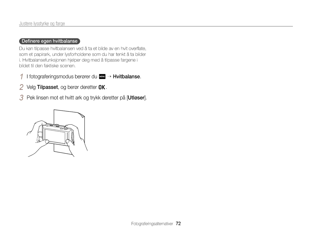 Samsung EC-ST700ZBPSE2, EC-ST700ZBPBE2 manual Deﬁnere egen hvitbalanse 