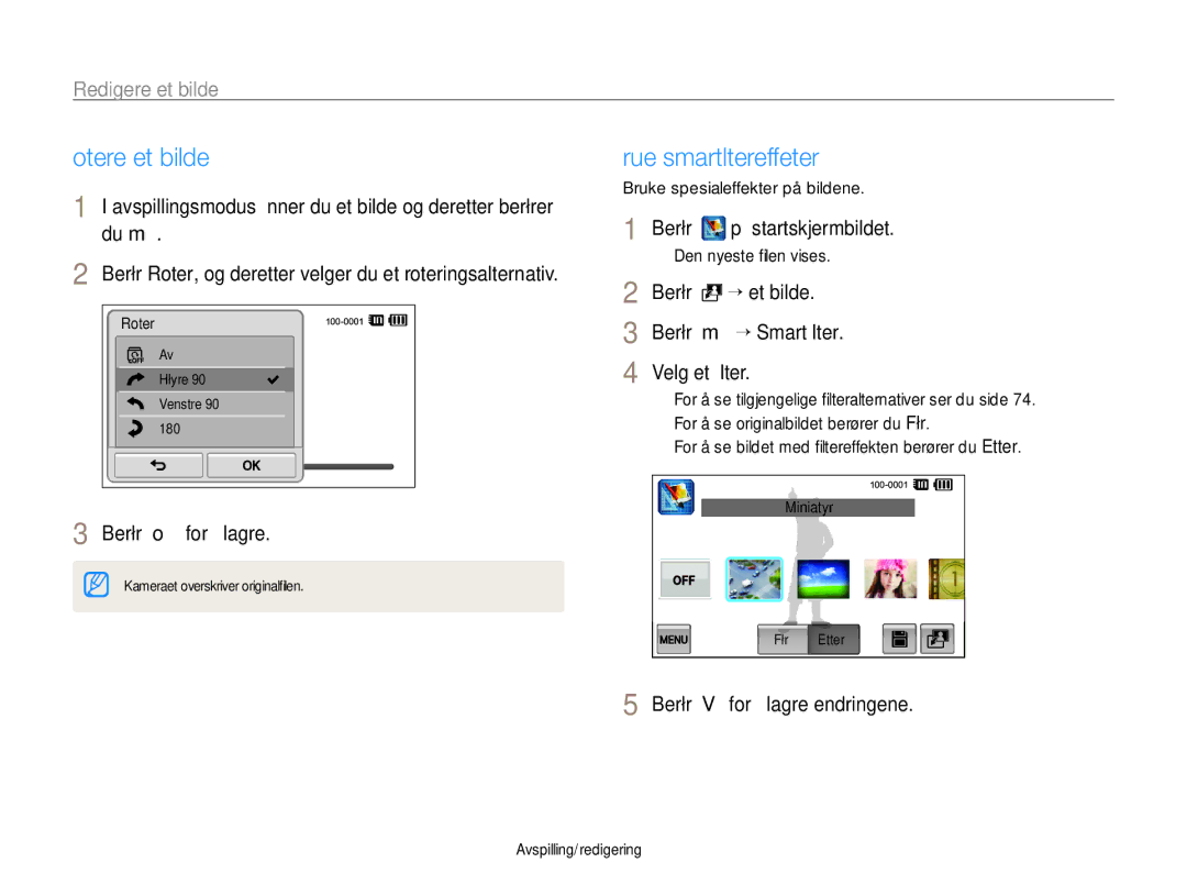 Samsung EC-ST700ZBPBE2 manual Rotere et bilde, Redigere et bilde, Berør “ et bilde Berør m “ Smartﬁlter Velg et ﬁlter 
