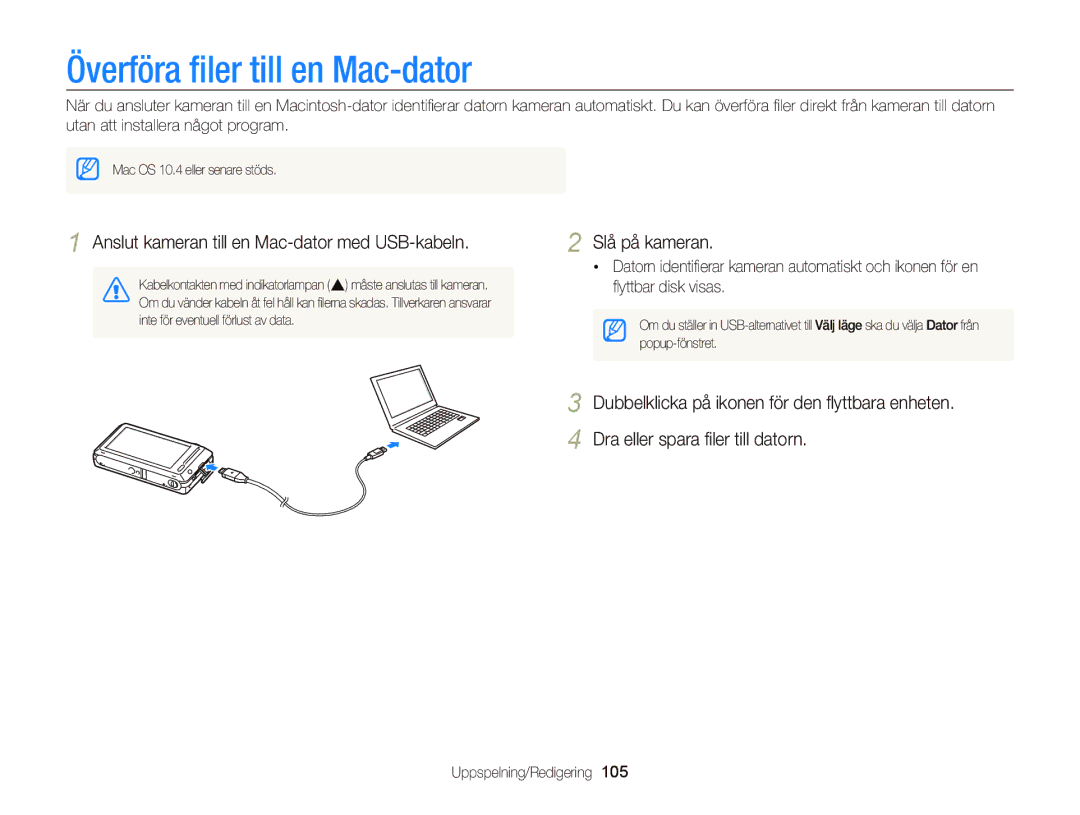 Samsung EC-ST700ZBPBE2, EC-ST700ZBPSE2 Överföra ﬁler till en Mac-dator, Anslut kameran till en Mac-dator med USB-kabeln 