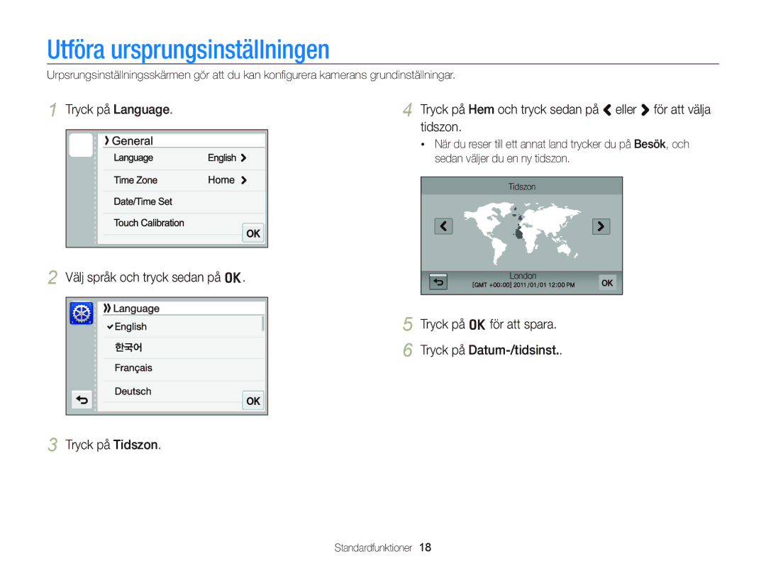 Samsung EC-ST700ZBPSE2 manual Utföra ursprungsinställningen, Tryck på Language, Tidszon, Välj språk och tryck sedan på o 