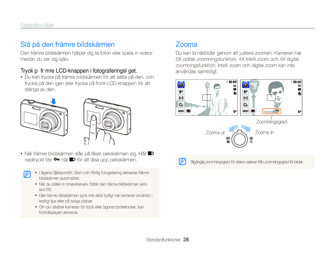 Samsung EC-ST700ZBPSE2, EC-ST700ZBPBE2 manual Slå på den främre bildskärmen, Fotografera bilder, Zoomningsgrad Zooma ut 