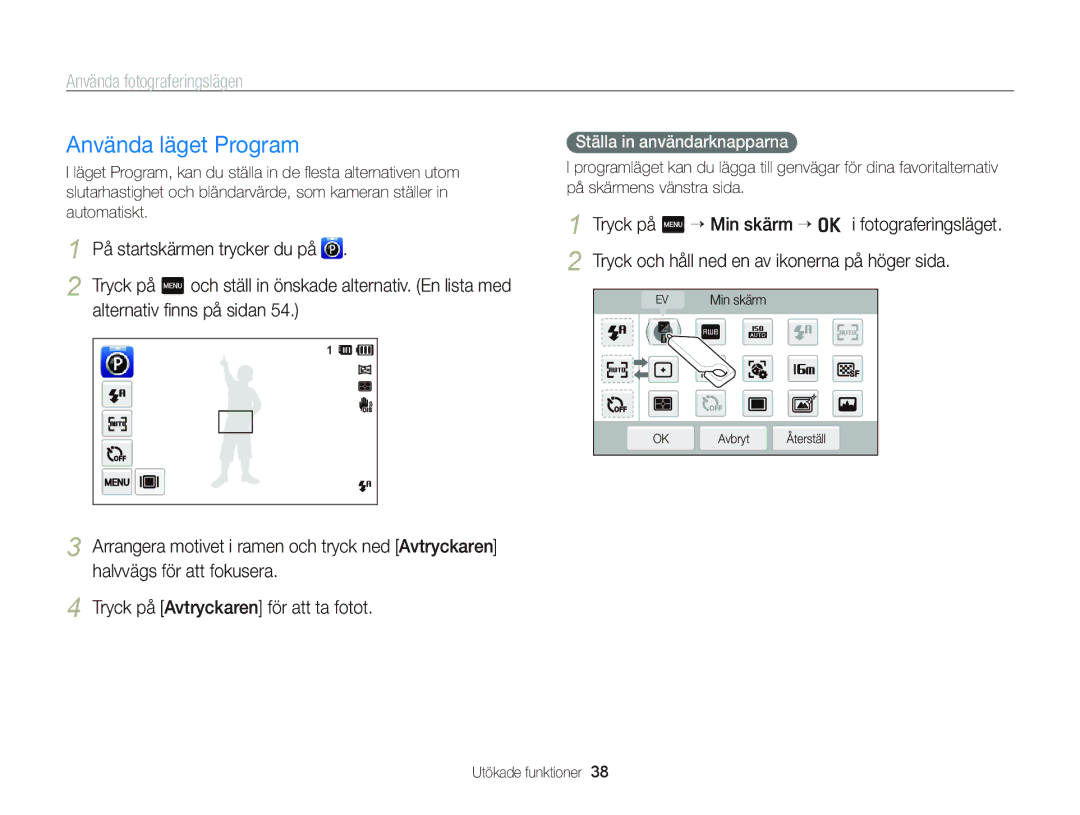 Samsung EC-ST700ZBPSE2, EC-ST700ZBPBE2 manual Använda läget Program, Alternativ ﬁnns på sidan, Ställa in användarknapparna 