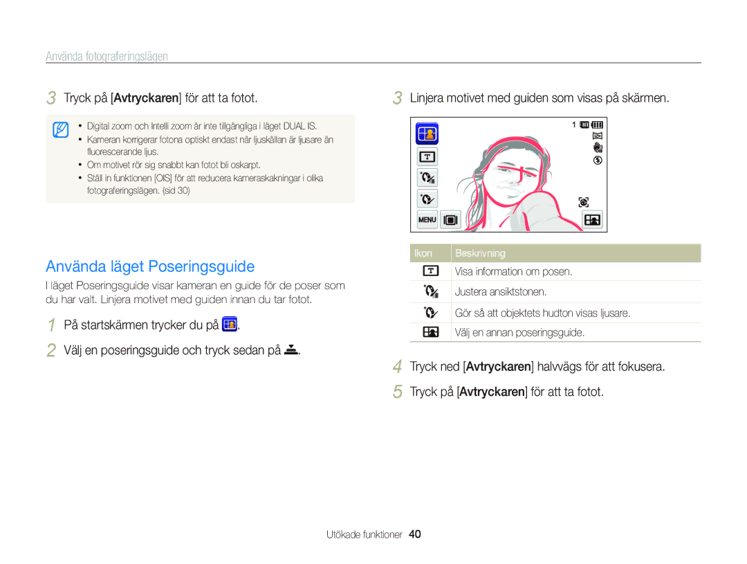 Samsung EC-ST700ZBPSE2, EC-ST700ZBPBE2 manual Använda läget Poseringsguide, Linjera motivet med guiden som visas på skärmen 