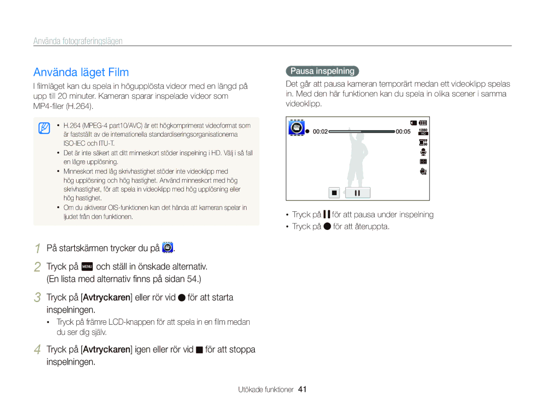 Samsung EC-ST700ZBPBE2, EC-ST700ZBPSE2 Använda läget Film, Pausa inspelning, Tryck på m och ställ in önskade alternativ 
