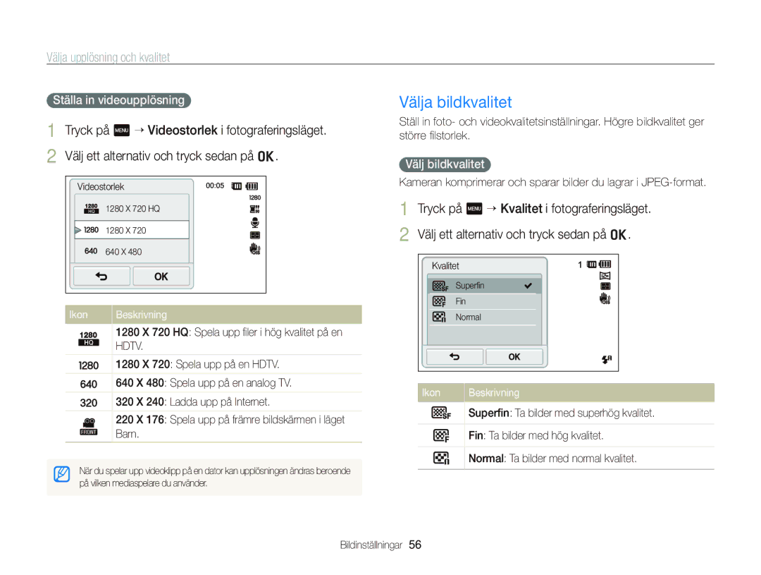 Samsung EC-ST700ZBPSE2 Välja bildkvalitet, Välja upplösning och kvalitet, Ställa in videoupplösning, Välj bildkvalitet 