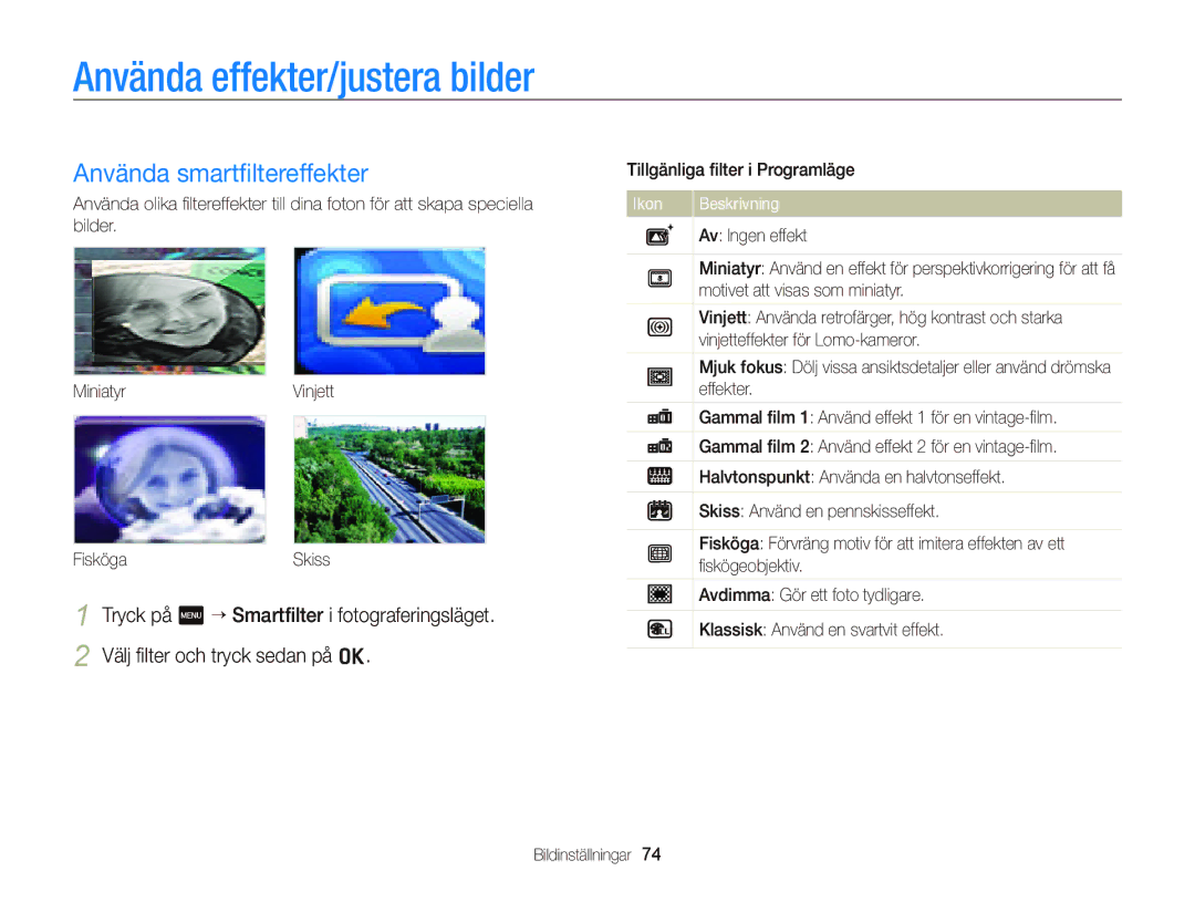 Samsung EC-ST700ZBPSE2, EC-ST700ZBPBE2 manual Använda effekter/justera bilder, Använda smartﬁltereffekter 