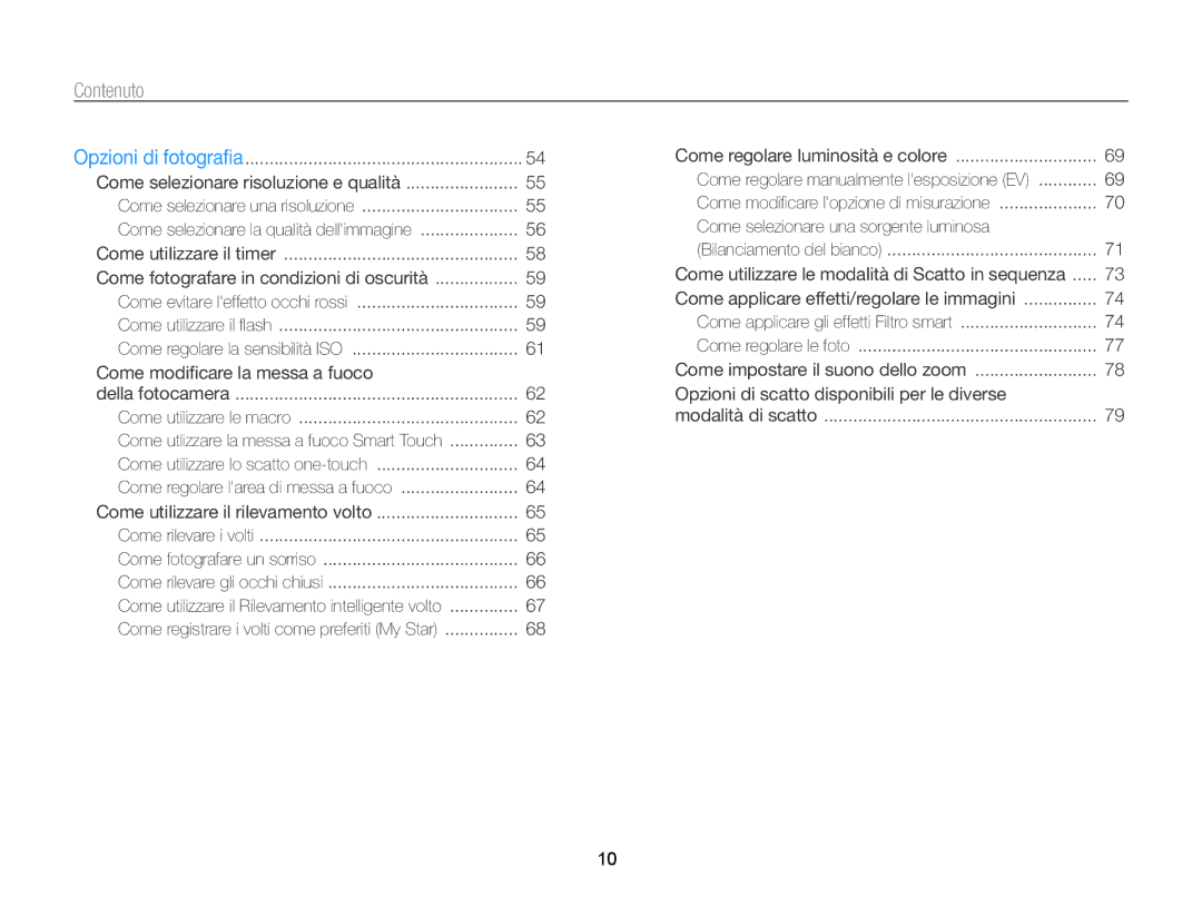 Samsung EC-ST700ZBPSE1, EC-ST700ZBPLE1, EC-ST700ZBPGE1 manual Contenuto, Come fotografare in condizioni di oscurità 