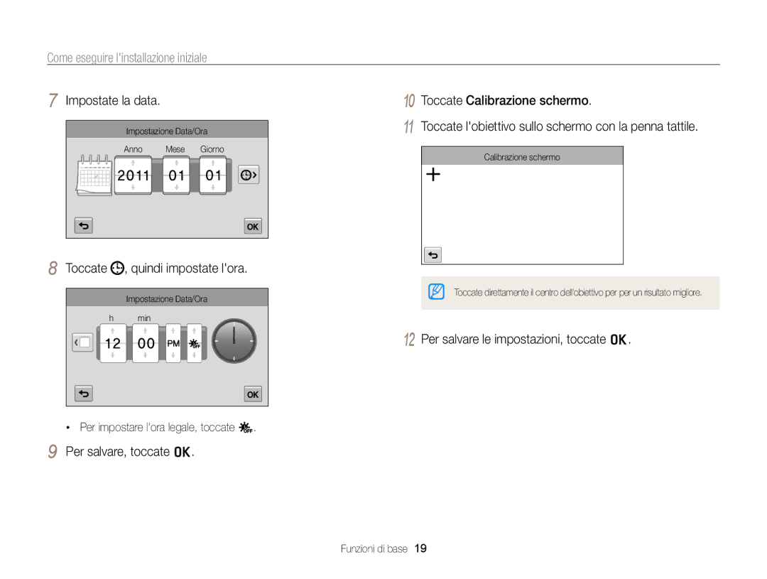 Samsung EC-ST700ZBPSE1 manual Come eseguire linstallazione iniziale, Impostate la data, Toccate , quindi impostate lora 