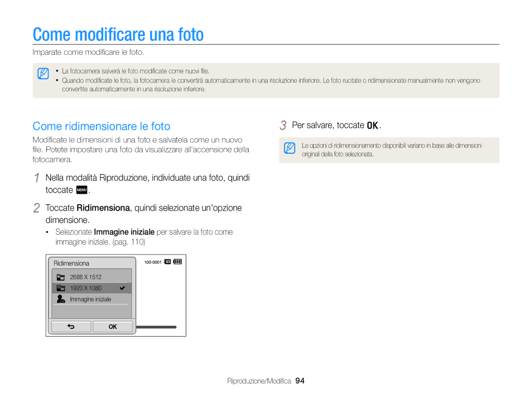 Samsung EC-ST700ZBPSE1 manual Come modiﬁcare una foto, Come ridimensionare le foto, Imparate come modiﬁcare le foto 