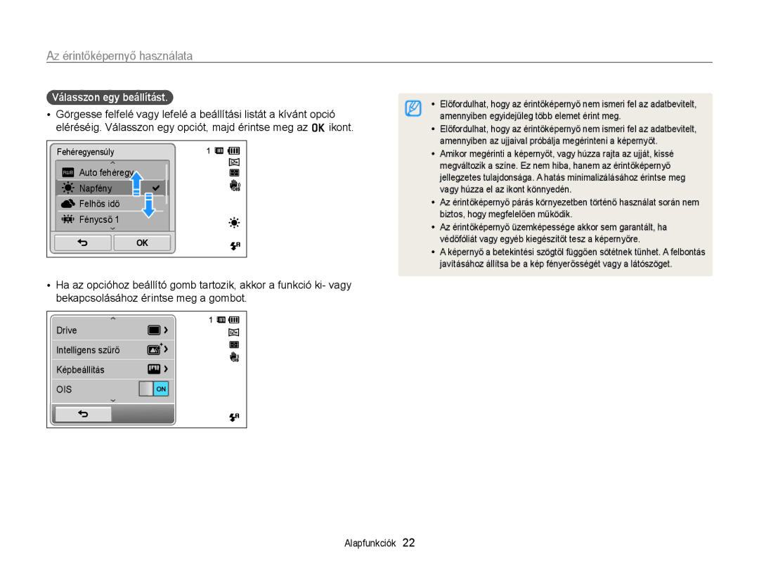 Samsung EC-ST700ZBPBE2, EC-ST700ZBPSE1, EC-ST700ZBPSE3 manual Az érintőképernyő használata, Válasszon egy beállítást 