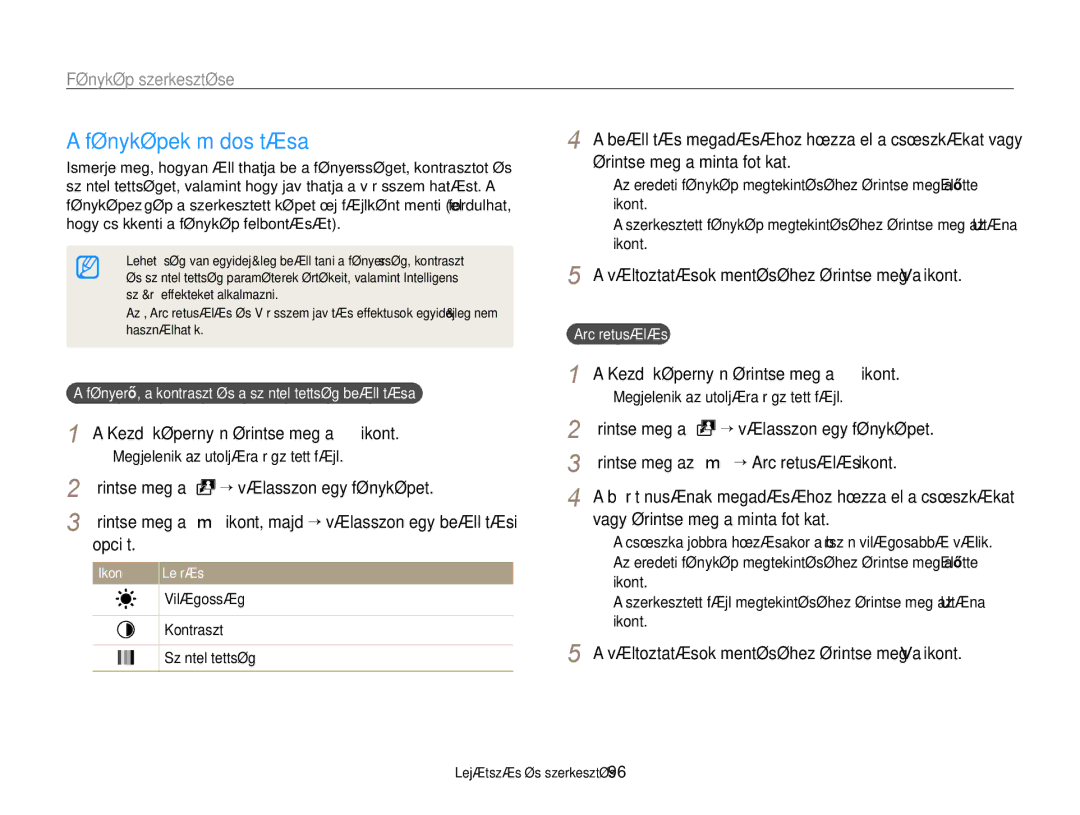 Samsung EC-ST700ZBPBE3, EC-ST700ZBPSE1, EC-ST700ZBPSE3 manual Opciót, Érintse meg a m ikont, majd “ válasszon egy beállítási 