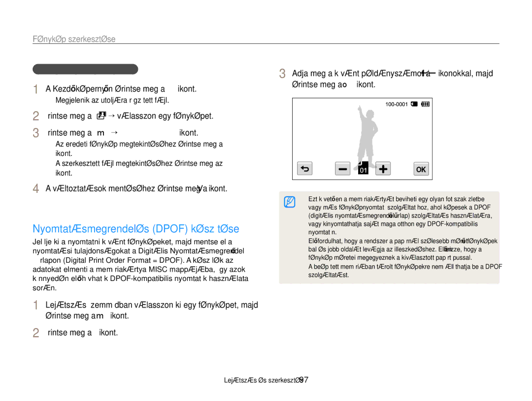 Samsung EC-ST700ZBPBE2, EC-ST700ZBPSE1, EC-ST700ZBPSE3 Nyomtatásmegrendelés Dpof készítése, Vörösszem effektus javítása 