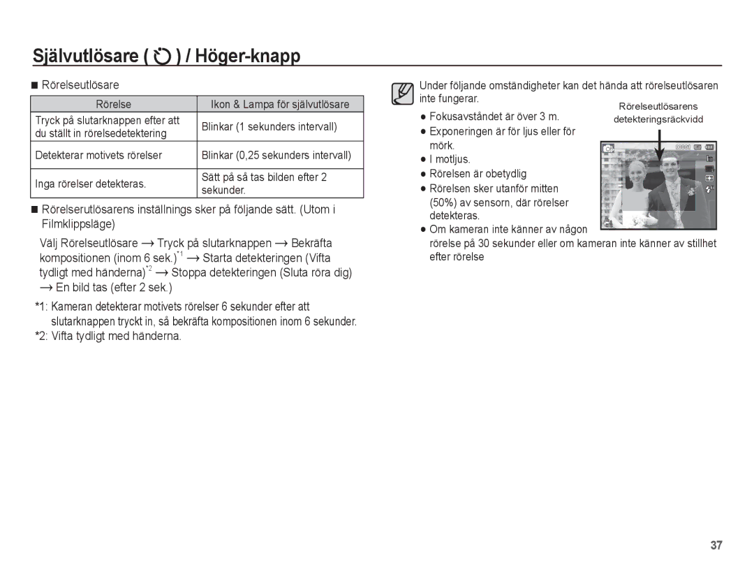 Samsung EC-ST70ZZBPUE2, EC-ST70ZZBPBE2 Välj Rörelseutlösare Tryck på slutarknappen Bekräfta, En bild tas efter 2 sek 