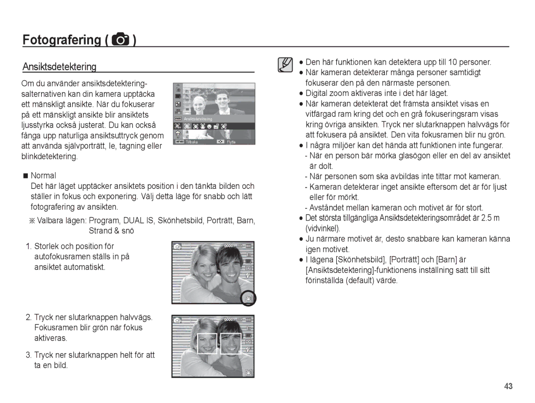 Samsung EC-ST70ZZBPBE2 Ansiktsdetektering, Är dolt, Eller för mörkt, Avståndet mellan kameran och motivet är för stort 