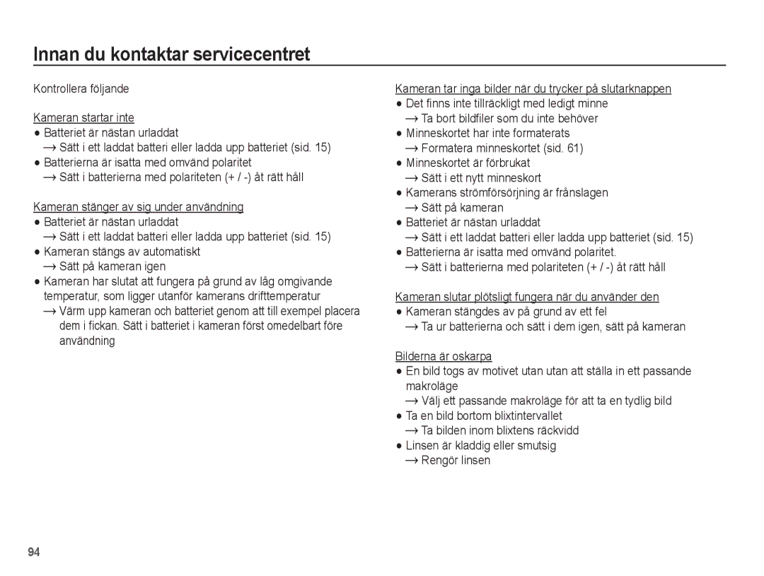 Samsung EC-ST70ZZBPOE2, EC-ST70ZZBPBE2 manual Innan du kontaktar servicecentret, Kontrollera följande, Rengör linsen 