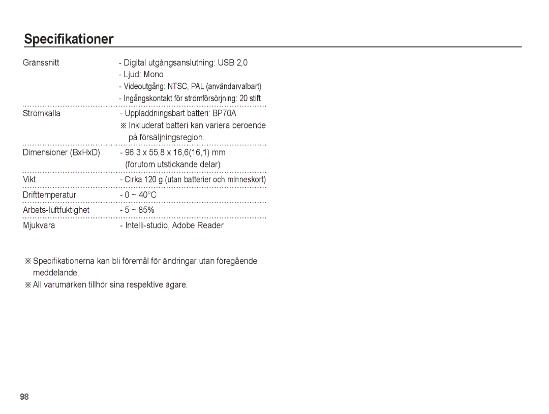 Samsung EC-ST70ZZBPOE2 manual Gränssnitt, Ljud Mono, Strömkälla Uppladdningsbart batteri BP70A, På försäljningsregion, Vikt 