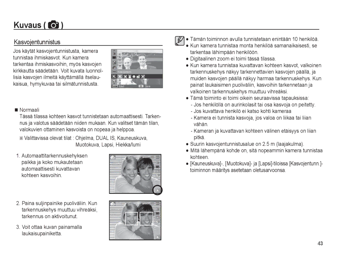 Samsung EC-ST70ZZBPBE2, EC-ST70ZZBPSE2, EC-ST70ZZBPUE2, EC-ST70ZZBPOE2 manual Kasvojentunnistus, Automaattitarkennuskehyksen 