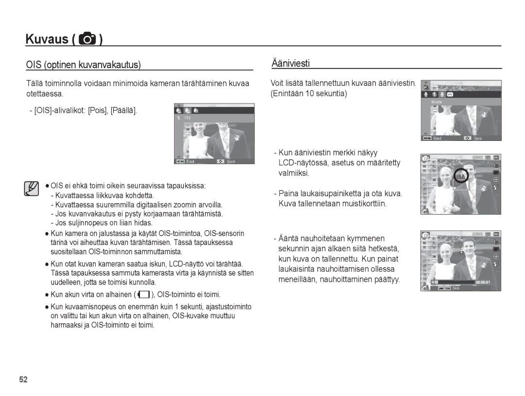 Samsung EC-ST70ZZBPSE2, EC-ST70ZZBPBE2, EC-ST70ZZBPUE2, EC-ST70ZZBPOE2 manual OIS optinen kuvanvakautus Ääniviesti 