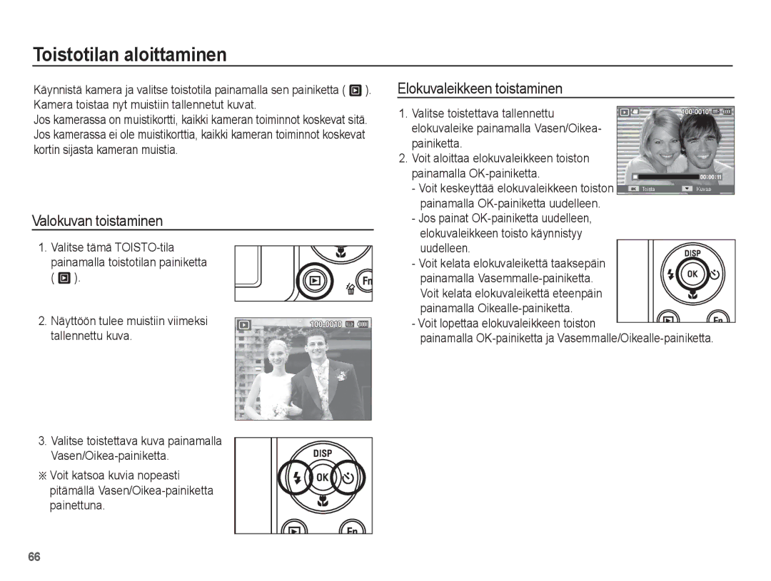 Samsung EC-ST70ZZBPOE2, EC-ST70ZZBPBE2 manual Toistotilan aloittaminen, Valokuvan toistaminen, Elokuvaleikkeen toistaminen 