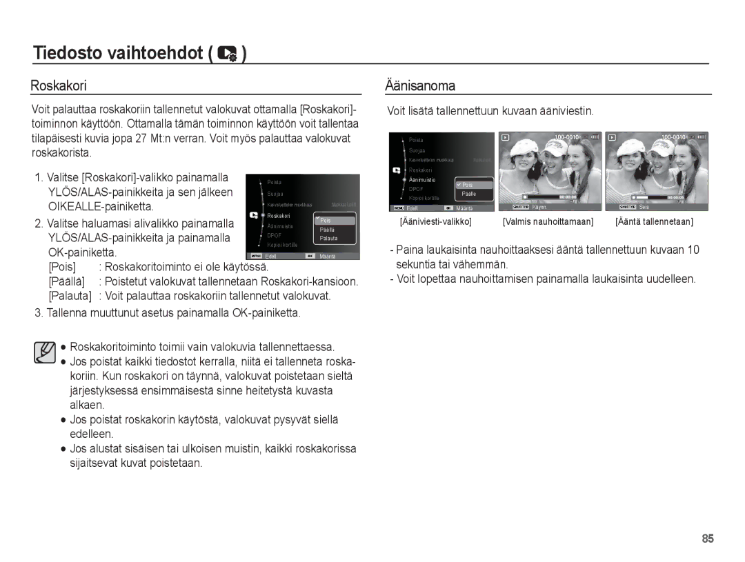 Samsung EC-ST70ZZBPUE2, EC-ST70ZZBPBE2 Roskakori, Äänisanoma, Palauta Voit palauttaa roskakoriin tallennetut valokuvat 