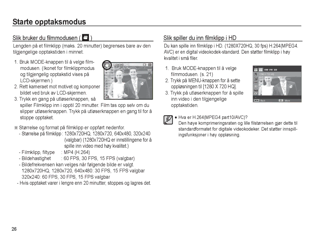 Samsung EC-ST70ZZBPOE2, EC-ST70ZZBPBE2, EC-ST70ZZBPSE2 manual Slik bruker du ﬁlmmodusen, Slik spiller du inn ﬁlmklipp i HD 