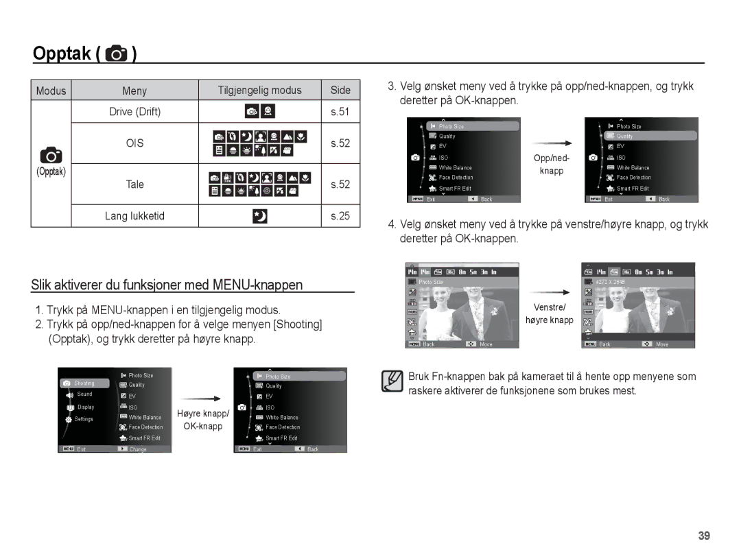 Samsung EC-ST70ZZBPBE2 manual Slik aktiverer du funksjoner med MENU-knappen, Trykk på MENU-knappen i en tilgjengelig modus 