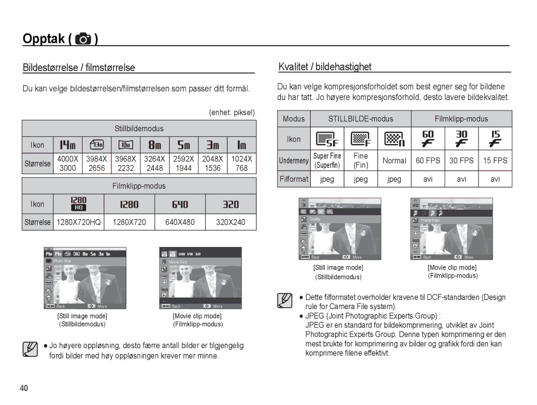 Samsung EC-ST70ZZBPSE2, EC-ST70ZZBPBE2, EC-ST70ZZBPUE2 manual Bildestørrelse / ﬁlmstørrelse, Kvalitet / bildehastighet 