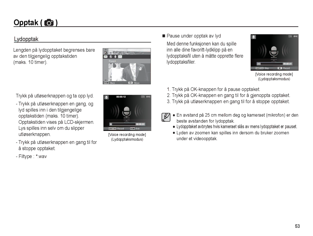 Samsung EC-ST70ZZBPUE2, EC-ST70ZZBPBE2 manual Lydopptak, Pause under opptak av lyd, Trykk på utløserknappen og ta opp lyd 