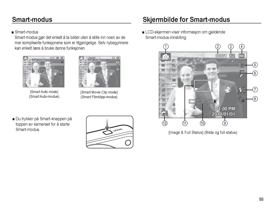 Samsung EC-ST70ZZBPBE2, EC-ST70ZZBPSE2, EC-ST70ZZBPUE2, EC-ST70ZZBPOE2 manual Smart-modus Skjermbilde for Smart-modus 