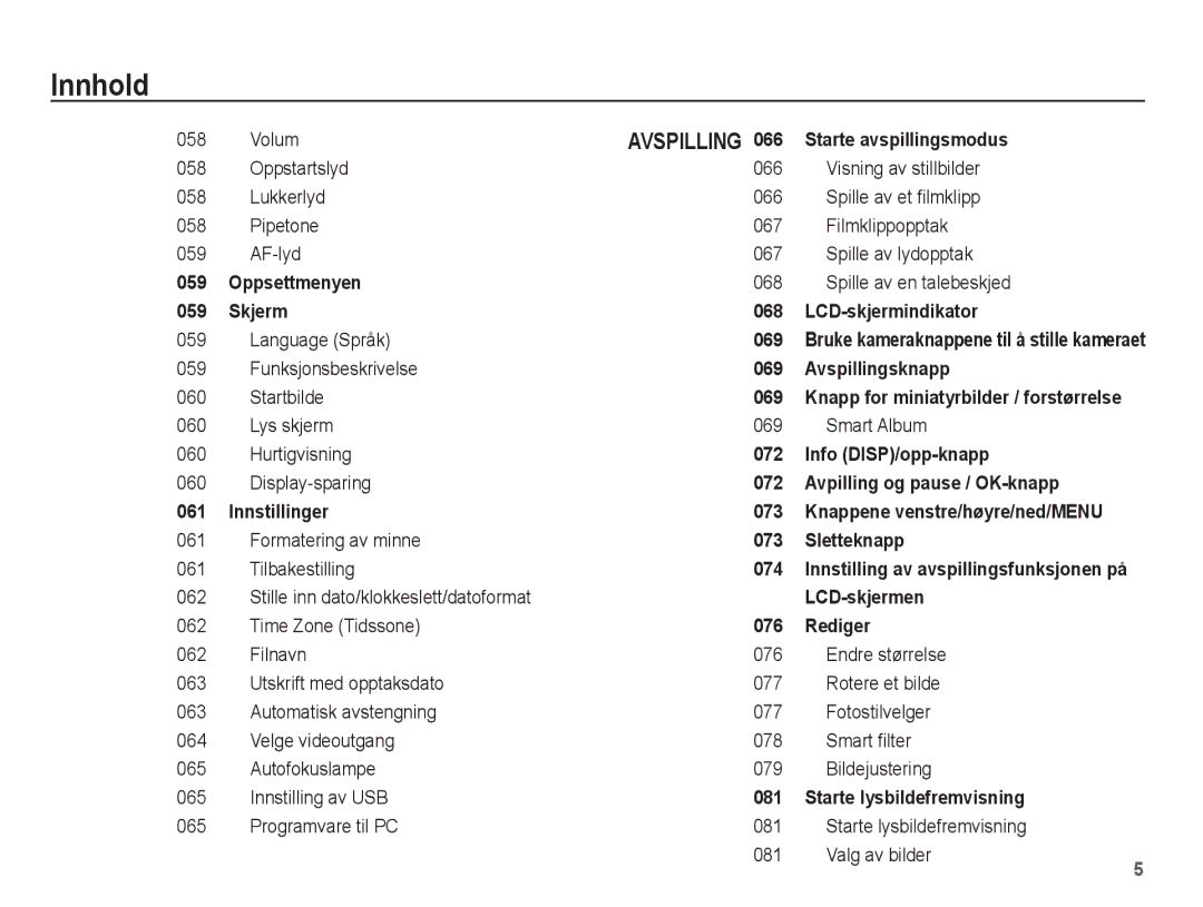 Samsung EC-ST70ZZBPUE2 Volum, Oppstartslyd 066 Visning av stillbilder, Lukkerlyd 066 Spille av et ﬁlmklipp, Language Språk 