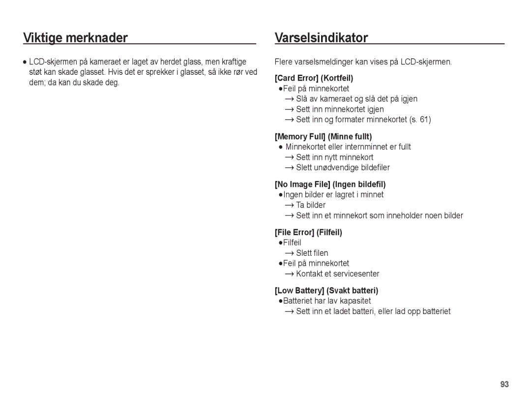 Samsung EC-ST70ZZBPUE2, EC-ST70ZZBPBE2 manual Varselsindikator, Flere varselsmeldinger kan vises på LCD-skjermen, Ta bilder 