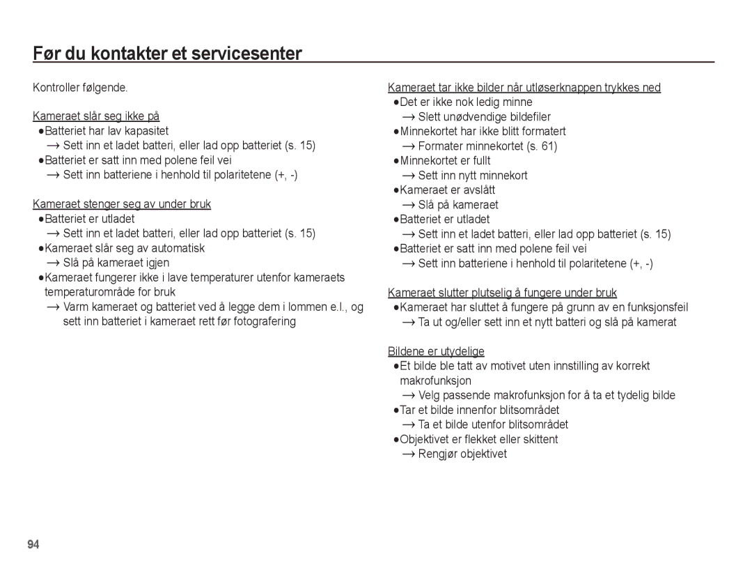 Samsung EC-ST70ZZBPOE2 Før du kontakter et servicesenter, Kontroller følgende, Minnekortet er fullt, Rengjør objektivet 