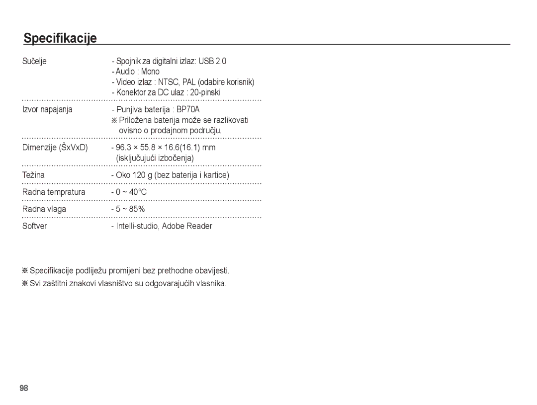 Samsung EC-ST70ZZBPSE3 manual Suþelje, Audio Mono, Konektor za DC ulaz 20-pinski, Izvor napajanja Punjiva baterija BP70A 