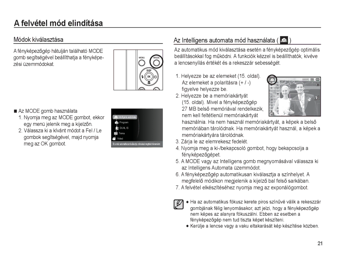 Samsung EC-ST71ZZBDBE3, EC-ST70ZZBPBIT Felvétel mód elindítása, Módok kiválasztása Az Intelligens automata mód használata 