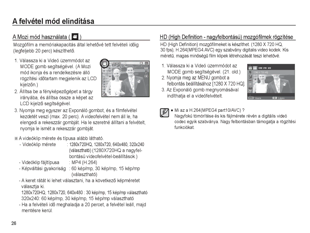 Samsung EC-ST70ZZBPUE3 manual Mozi mód használata, Videóklip mérete és típusa alább látható, Nyomja meg az Menu gombot a 