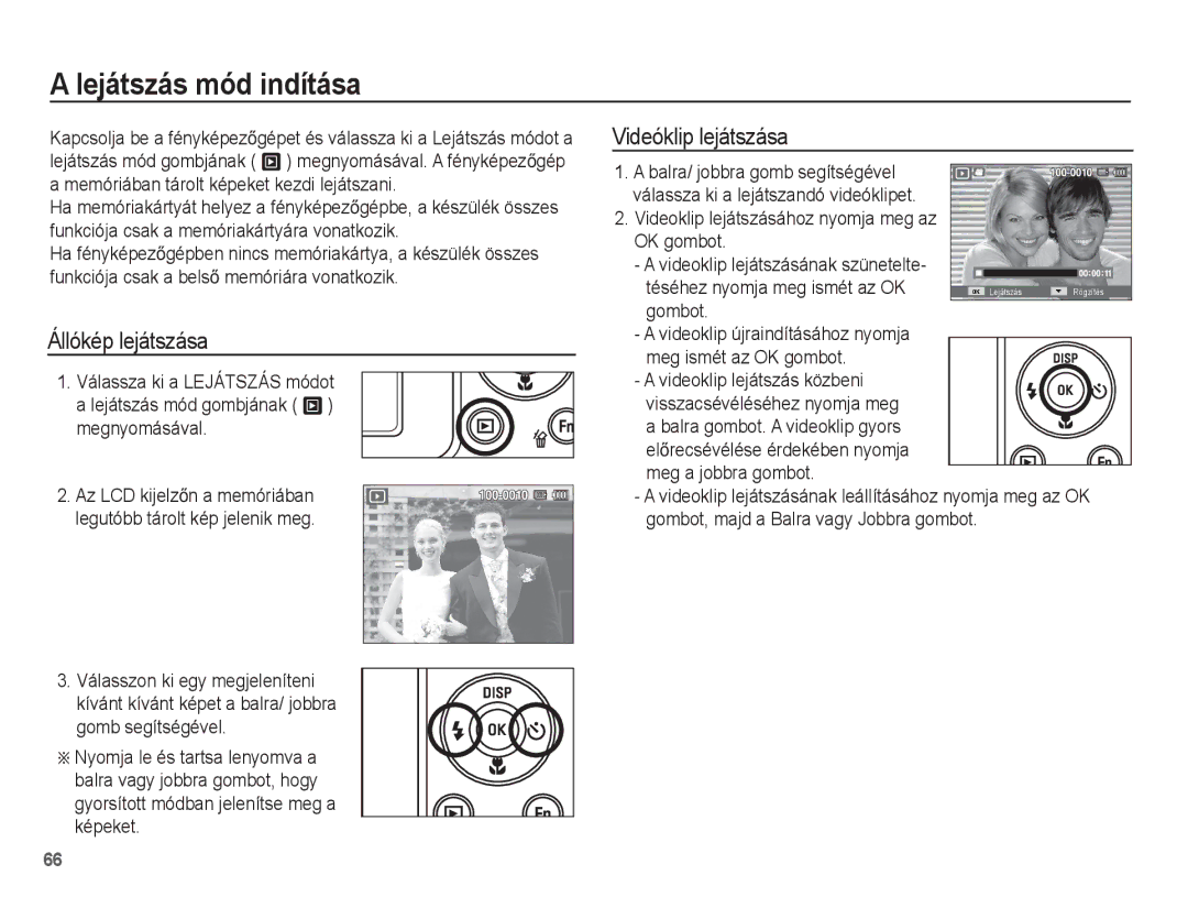 Samsung EC-ST70ZZBPSE2 manual Lejátszás mód indítása, Állókép lejátszása, Videóklip lejátszása, Meg a jobbra gombot 