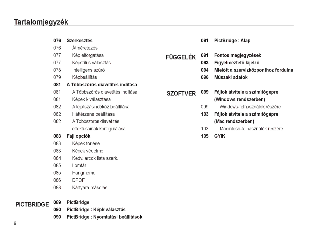 Samsung EC-ST70ZZBPSE2, EC-ST70ZZBPBIT, EC-ST70ZZBPOIT manual Windows-felhasználók részére, Macintosh-felhasználók részére 