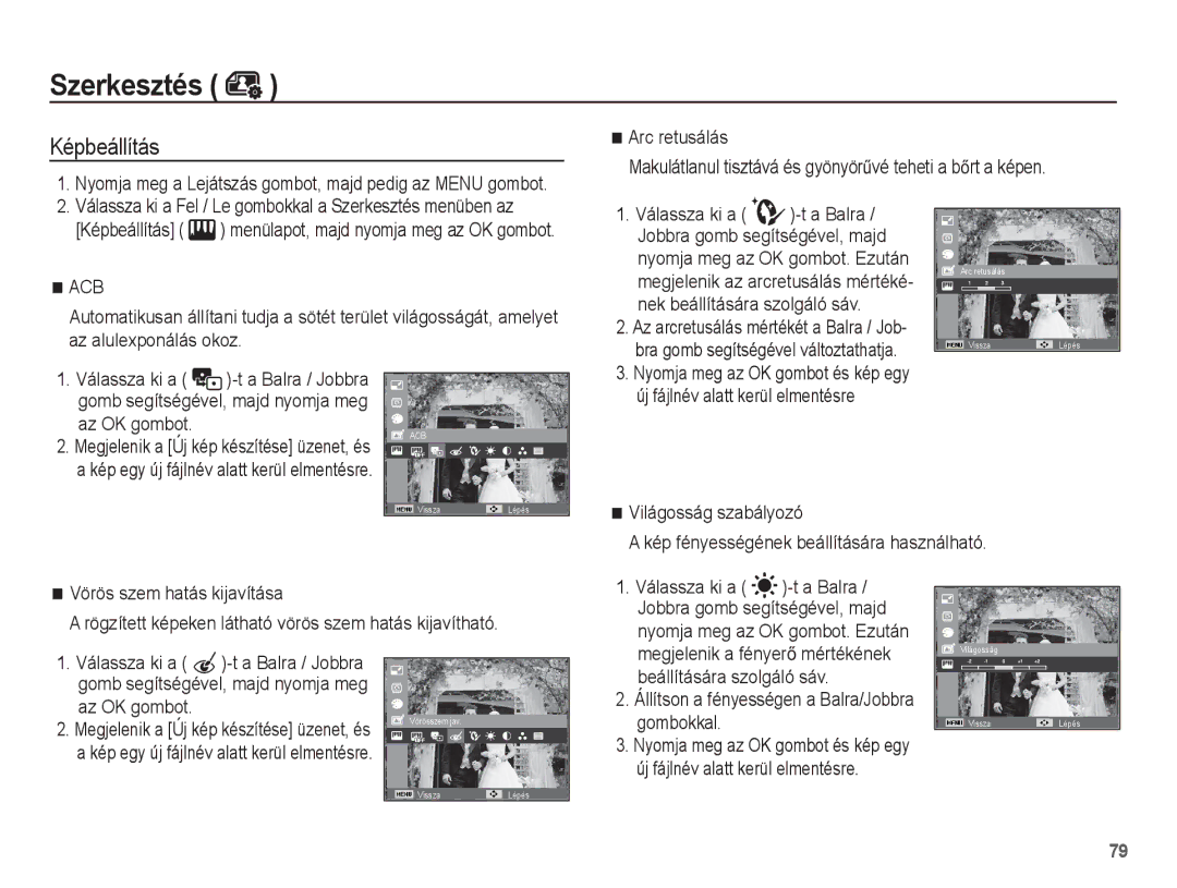 Samsung EC-ST70ZZBPUE2, EC-ST70ZZBPBIT, EC-ST70ZZBPOIT manual Vörös szem hatás kijavítása, Új fájlnév alatt kerül elmentésre 