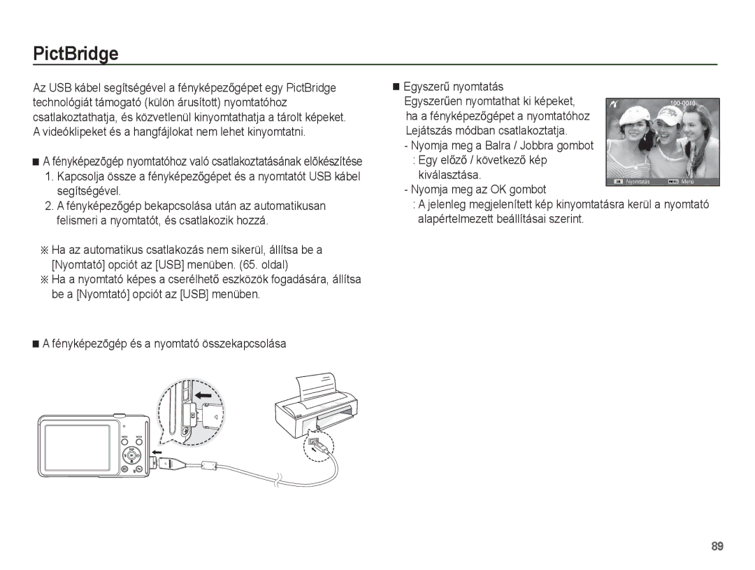 Samsung EC-ST70ZZBPBE2, EC-ST70ZZBPBIT, EC-ST70ZZBPOIT, EC-ST70ZZBPBE3, EC-ST70ZZBPUE3 PictBridge, Nyomja meg az OK gombot 