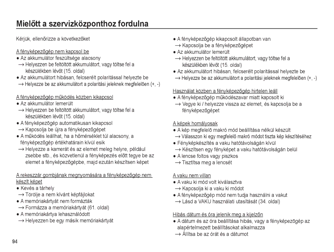 Samsung EC-ST71ZZBDSE3 MielĘtt a szervizközponthoz fordulna, Vaku nem villan, Hibás dátum és óra jelenik meg a kijelzĘn 