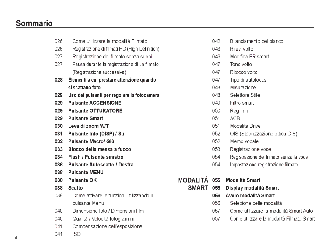 Samsung EC-ST70ZZBPUIT, EC-ST70ZZBPBIT, EC-ST70ZZBPOIT manual Impostazione registrazione ﬁlmato, Selezione delle modalità 057 