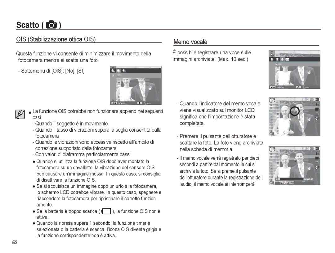 Samsung EC-ST70ZZBPUIT, EC-ST70ZZBPBIT, EC-ST70ZZBPOIT OIS Stabilizzazione ottica OIS, Memo vocale, Sottomenu di OIS No, Sì 