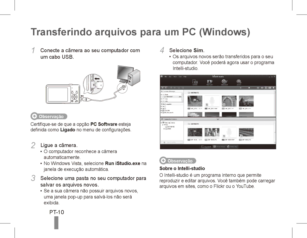 Samsung EC-ST70ZZBPOIT Transferindo arquivos para um PC Windows, Um cabo USB, Ligue a câmera, Salvar os arquivos novos 