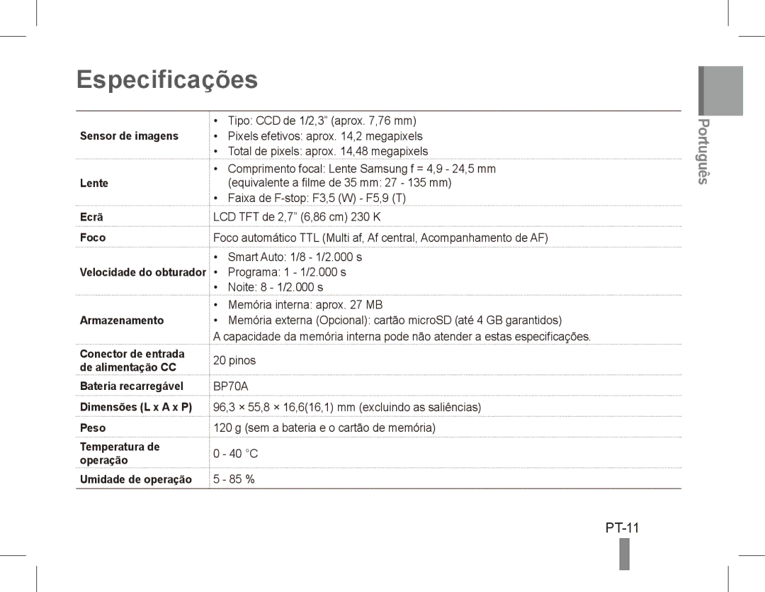 Samsung EC-ST70ZZBPSIT, EC-ST70ZZBPOE1, EC-ST71ZZBDSE1, EC-ST71ZZBDUE1, EC-ST70ZZBPUE1, EC-ST70ZZBPBE1 manual Especificações 