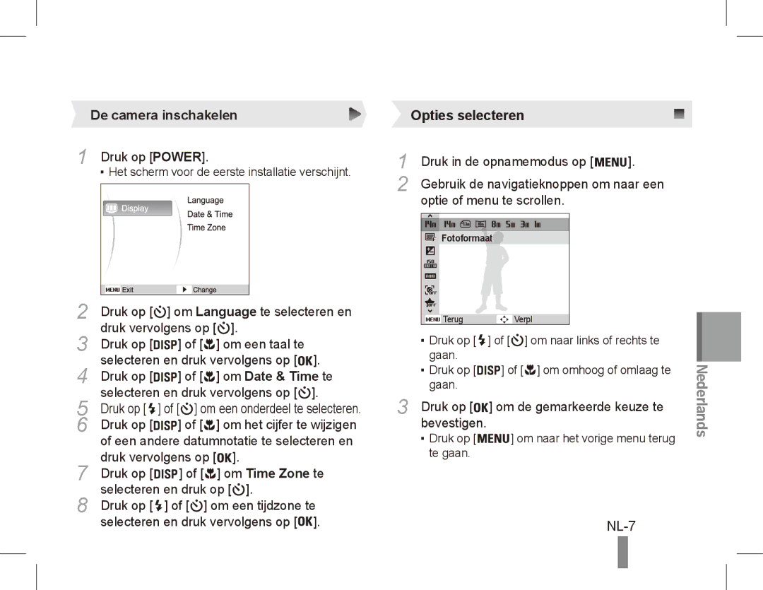 Samsung EC-ST71ZZBDUE1, EC-ST70ZZBPOE1 manual NL-7, De camera inschakelen, Druk op Power, Om Date & Time te, Om Time Zone te 