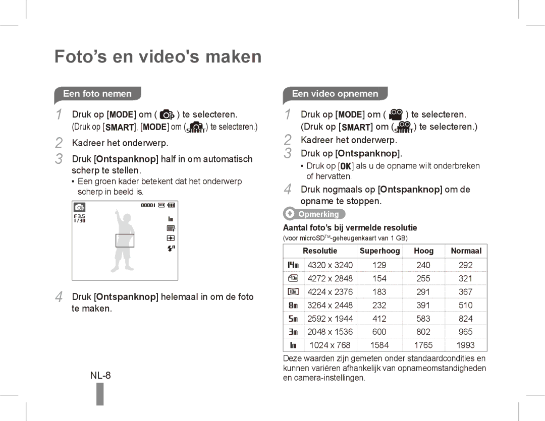 Samsung EC-ST70ZZBPUE1, EC-ST70ZZBPOE1, EC-ST71ZZBDSE1, EC-ST71ZZBDUE1, EC-ST70ZZBPBE1 manual Foto’s en videos maken, NL-8 