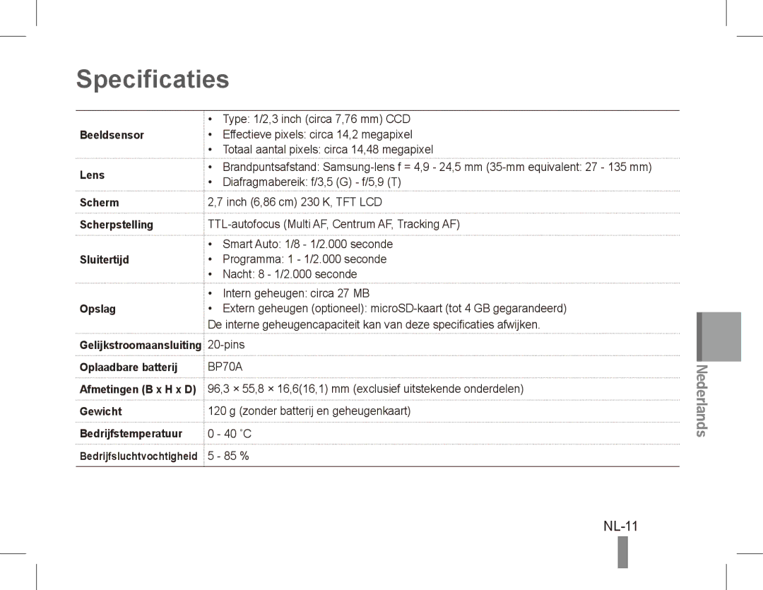 Samsung EC-ST71ZZBDBE1, EC-ST70ZZBPOE1, EC-ST71ZZBDSE1, EC-ST71ZZBDUE1, EC-ST70ZZBPUE1, EC-ST70ZZBPBE1 Specificaties, NL-11 