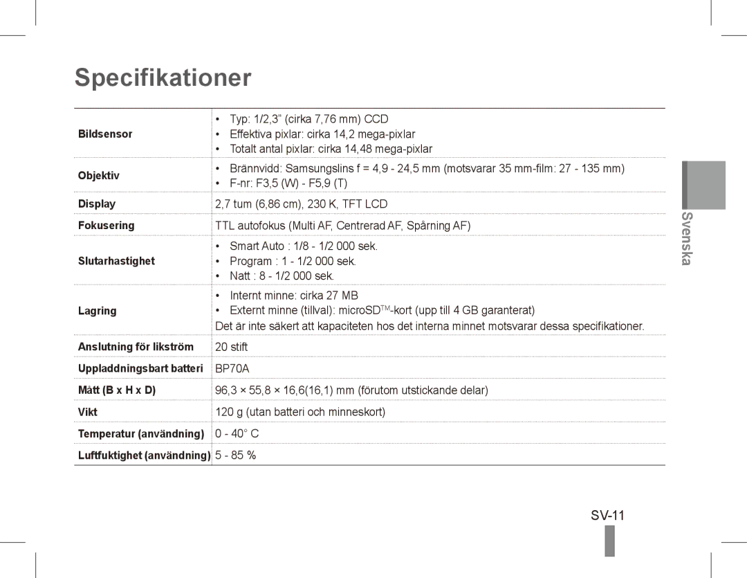 Samsung EC-ST70ZZDPUIR, EC-ST70ZZBPOE1, EC-ST71ZZBDSE1, EC-ST71ZZBDUE1, EC-ST70ZZBPUE1, EC-ST70ZZBPBE1 Specifikationer, SV-11 