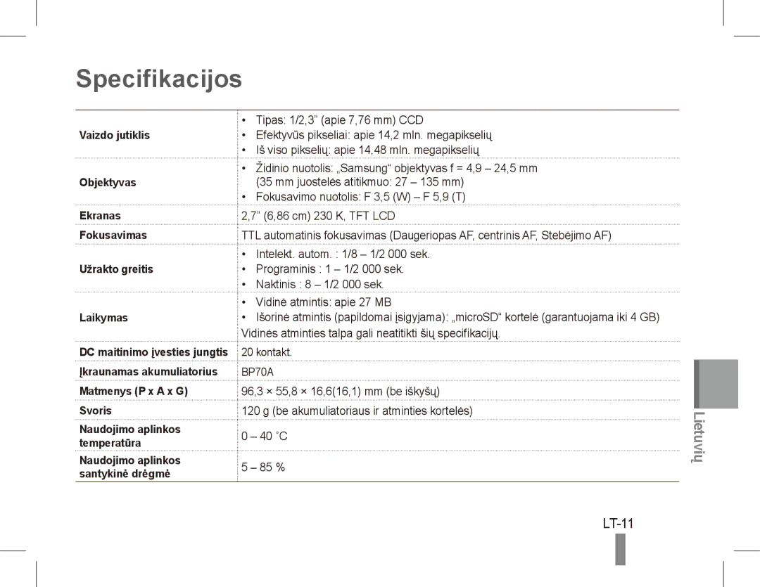 Samsung EC-ST70ZZDPSIR, EC-ST70ZZBPOE1, EC-ST71ZZBDSE1, EC-ST71ZZBDUE1 manual Specifikacijos, LT-11, Matmenys P x a x G Svoris 